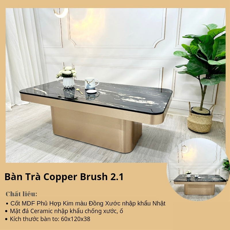 Bàn trà Copper Brush phủ hợp kim Đồng Xước kiểu Nhật mặt đá Ceramic BT996
